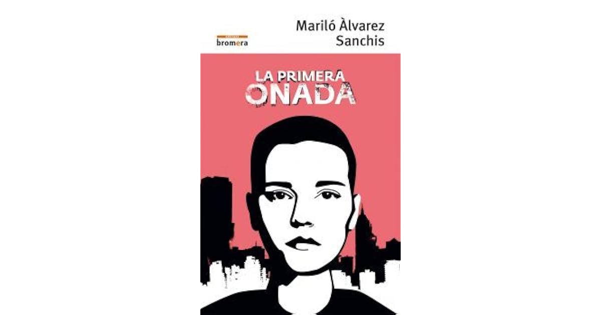 La primera onada by Mariló Álvarez Sanchis