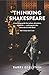 Thinking Shakespeare
