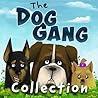 The Dog Gang Coll...