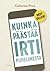 Kuinka päästää irti puhelimesta