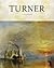 J.M.W. Turner, 1775-1851: O mundo da Luz e da cor