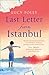 Last Letter from Istanbul