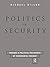 Politics of Security: Towards a Political Phiosophy of Continental Thought