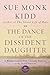 The Dance of the Dissident Daughter: A Woman's Journey from Christian Tradition to the Sacred Feminine