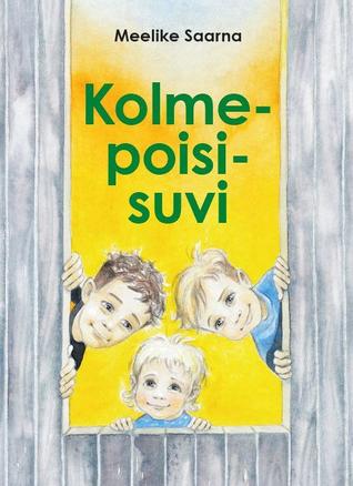 Kolme poisi suvi (Hardcover)