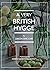 A Very British Hygge: A Gui...