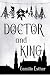 Doctor and King by Camille Esther