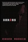 Zeroes by Chuck Wendig