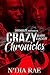 Crazy Baby Daddy Chronicles by N'Dia Rae