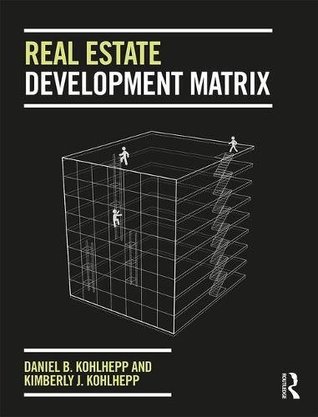 Real Estate Development Matrix (Hardcover)