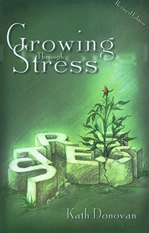 Growing Through Stress (Paperback)