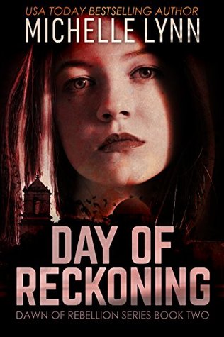 Day of Reckoning (Dawn of Rebellion, #2)