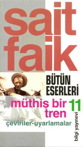 Müthiş Bir Tren: Çeviriler, Uyarlamalar (Paperback)
