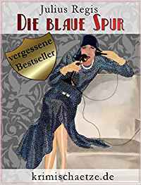 Die blaue Spur: Maurice Wallion ermittelt