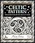 Celtic Pattern: Visual Rhythms of the Ancient Mind