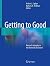 Getting to Good: Research I...