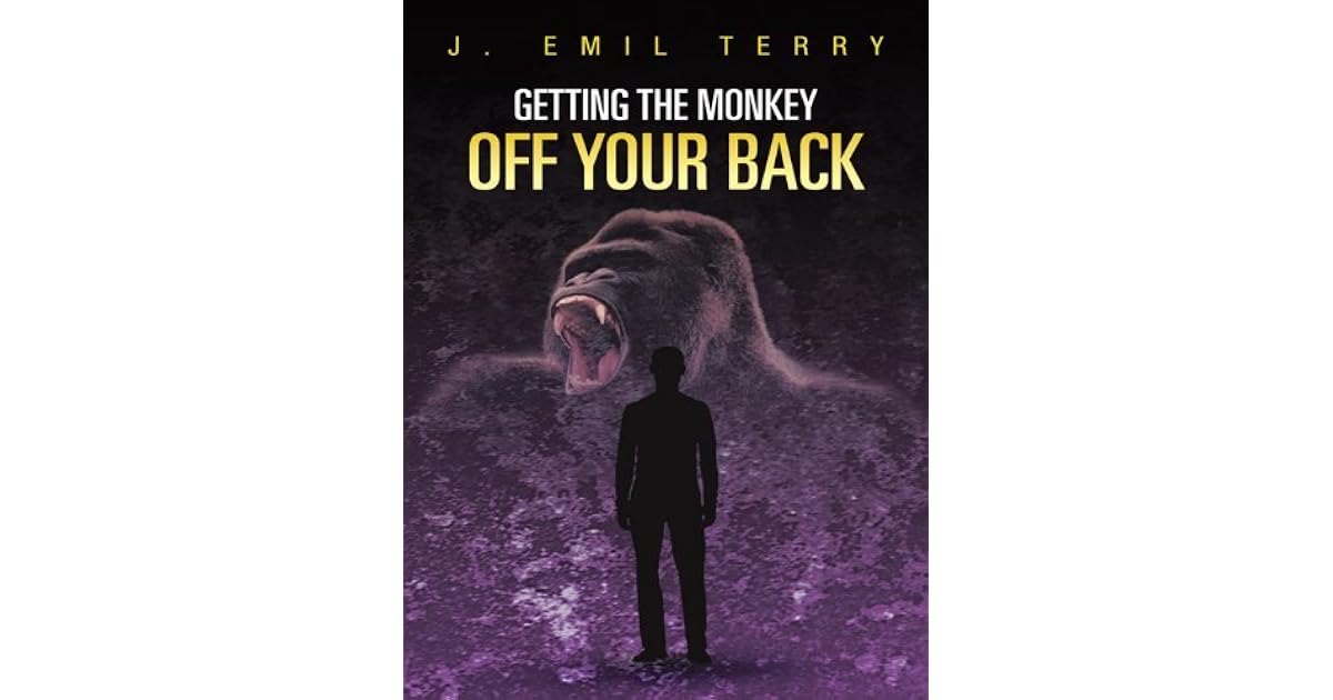 Get The Monkey Off Your Back Meaning