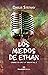 Los miedos de Ethan (BG.5 #3)