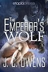 The Emperor's Wolf by J.C. Owens