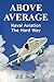 Above Average: Naval Aviation The Hard Way