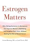 Estrogen Matters:...