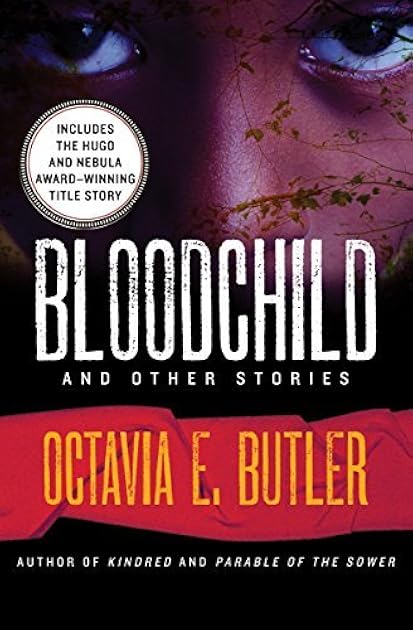 Bloodchild and Other Stories