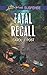 Fatal Recall