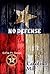 No Defense (Q-File P.I. Series #12)