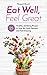 Eat Well, Feel Great by Abigail Booth
