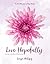 Live Hopefully: A Study in the Book of Nehemiah (Fresh Life Series)