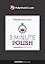 3-Minute Polish: 25 Lesson ...