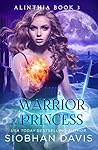 The Warrior Princess by Siobhan Davis The Warrior Princess by Siobhan Davis
