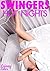 SWINGERS HOT NIGHTS by Lainey Aster