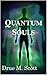 Quantum Souls