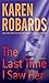The Last Time I Saw Her by Karen Robards