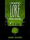 The World of Lore by Aaron Mahnke