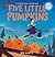 FIVE LITTLE PUMPKINS- PB