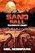 Sand Fall: The Complete Tri...