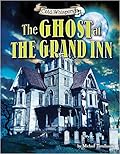 The Ghost at The Grand Inn