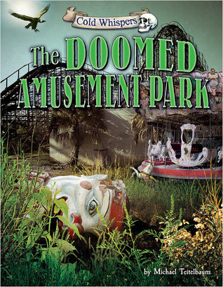The Doomed Amusement Park (Library Binding)
