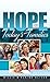 Hope for Today's Families by Willie Oliver Hope for Today's Families by Willie Oliver