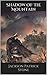 Shadow of the Mountain by Jackson Patrick Stone