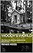 Woody's World: The Story of...