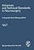 Advances and Technical Standards in Neurosurgery by H. Krayenbühl