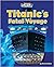 Titanic's Fatal Voyage