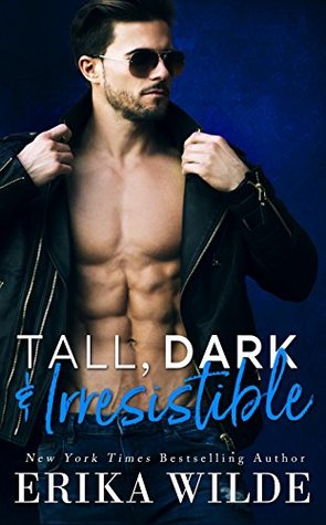 Tall, Dark and Irresistible (Tall, Dark and Sexy, #2)