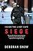 Siege by Deborah Snow