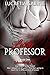 The Lusty Professor- Book One by Lucretia Sabine