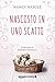 Nascosto in uno scatto (Adams Grove Vol. 2) (Italian Edition)