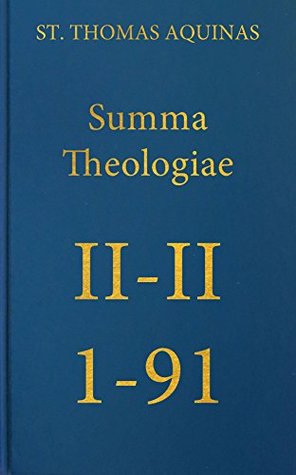 Summa Theologiae II-II, 1-91(Latin-English Opera Omnia)